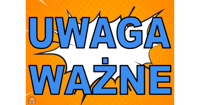 Uwaga - Ważne !!