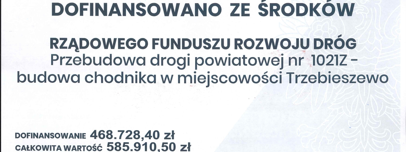 Przebudowa drogi powiatowej nr 1021Z - budowa chodnika w miejscowości Trzebieszewo